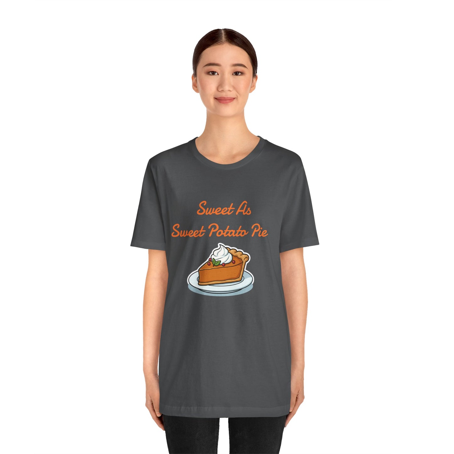 Sweet As Sweet Potato Pie Tee