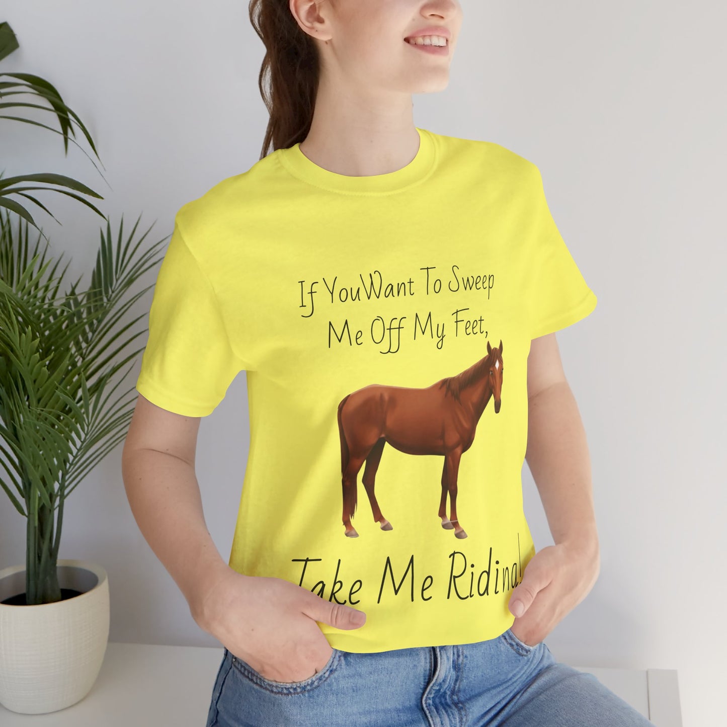 Horse Riding Humor Tee - 'Take Me Riding!' Unisex Short Sleeve Shirt