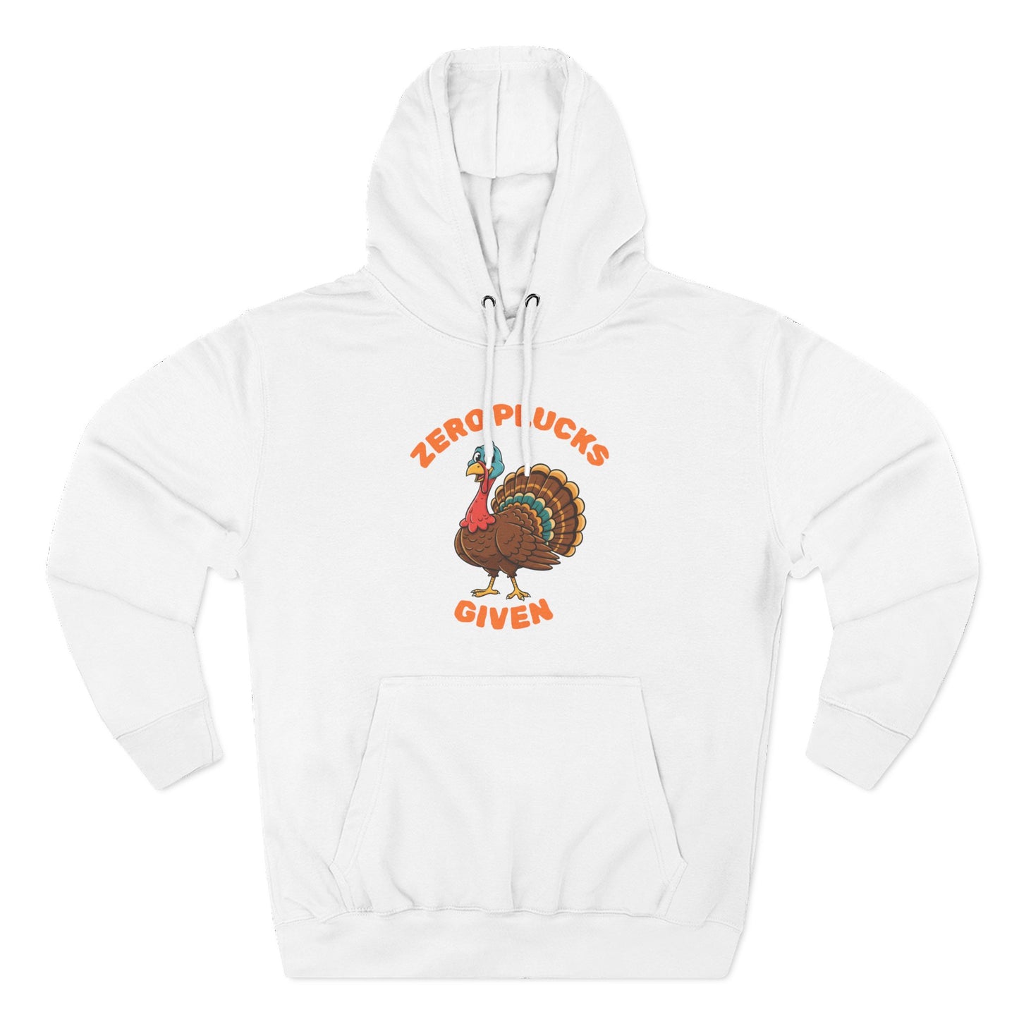 Zero Plucks Given Turkey Fleece Hoodie