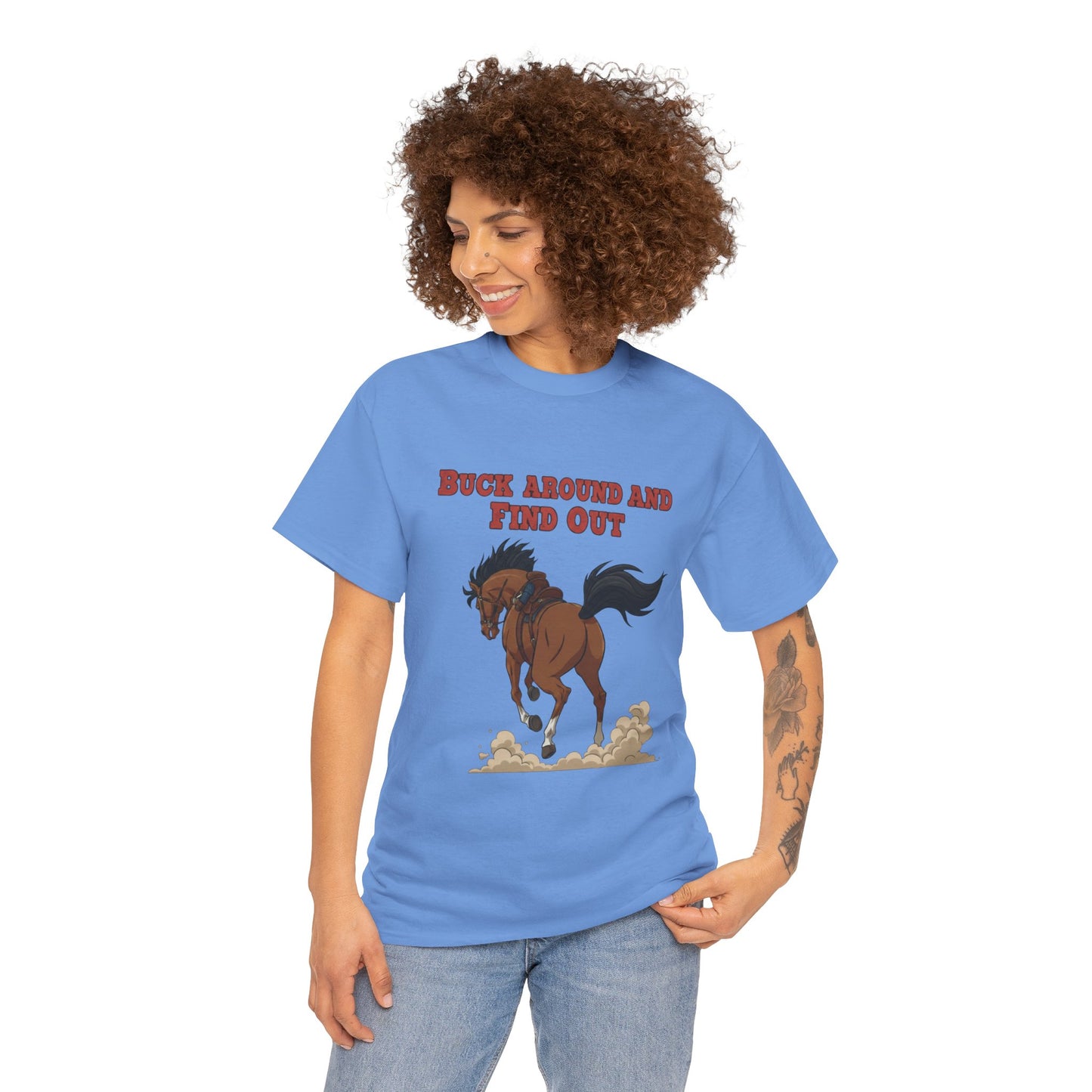 Fun Horse Graphic Tee - 'Buck Around and Find Out'