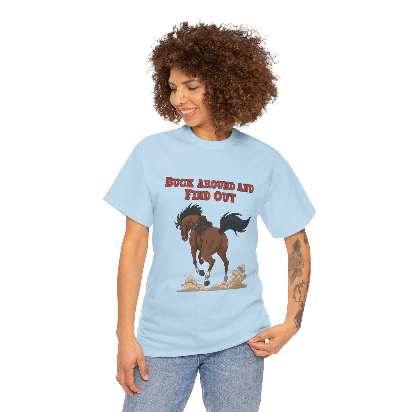 Fun Horse Graphic Tee - 'Buck Around and Find Out'