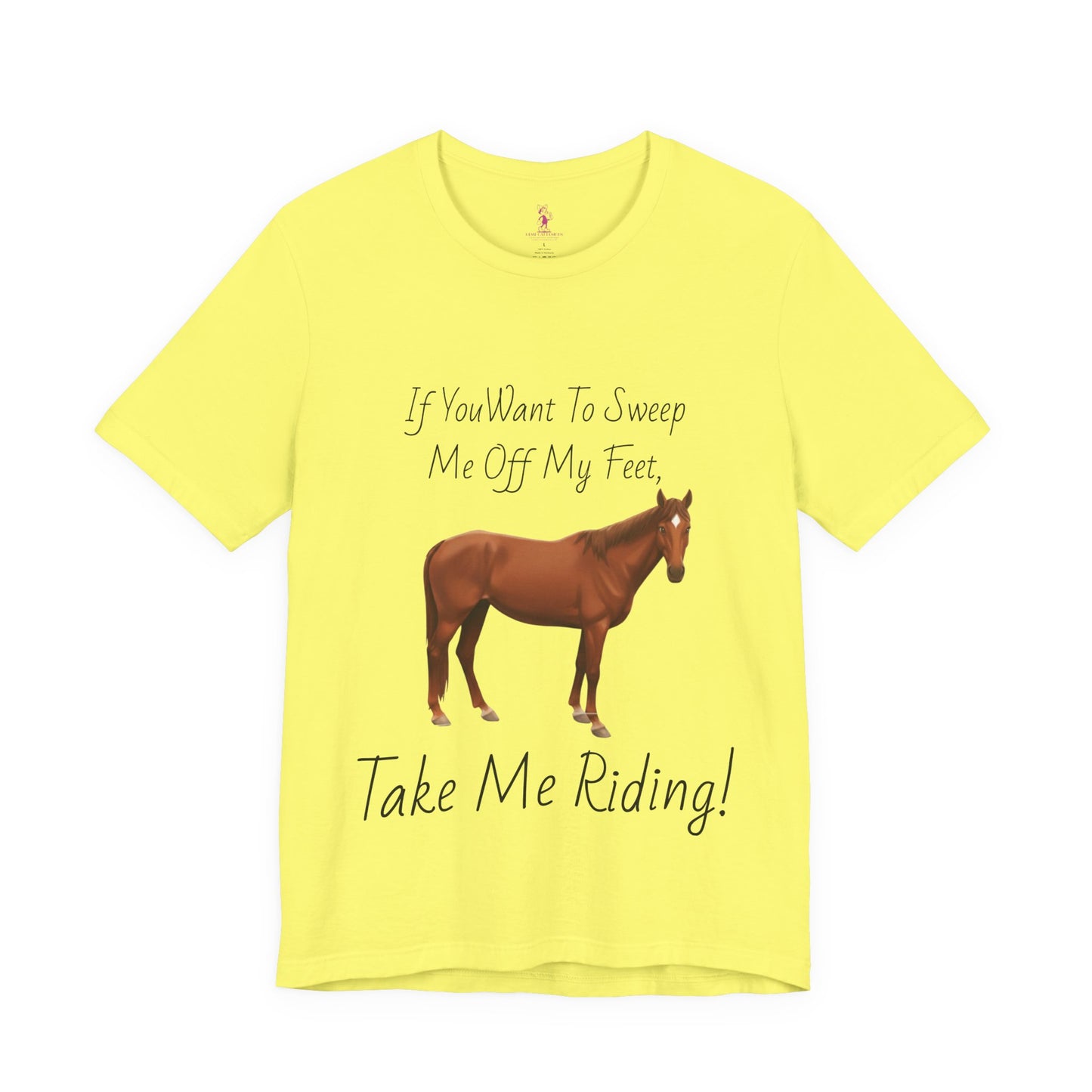 Horse Riding Humor Tee - 'Take Me Riding!' Unisex Short Sleeve Shirt