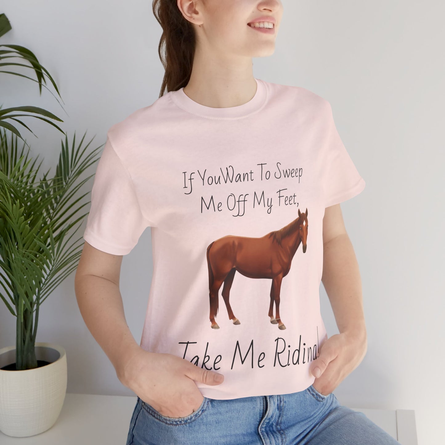 Horse Riding Humor Tee - 'Take Me Riding!' Unisex Short Sleeve Shirt
