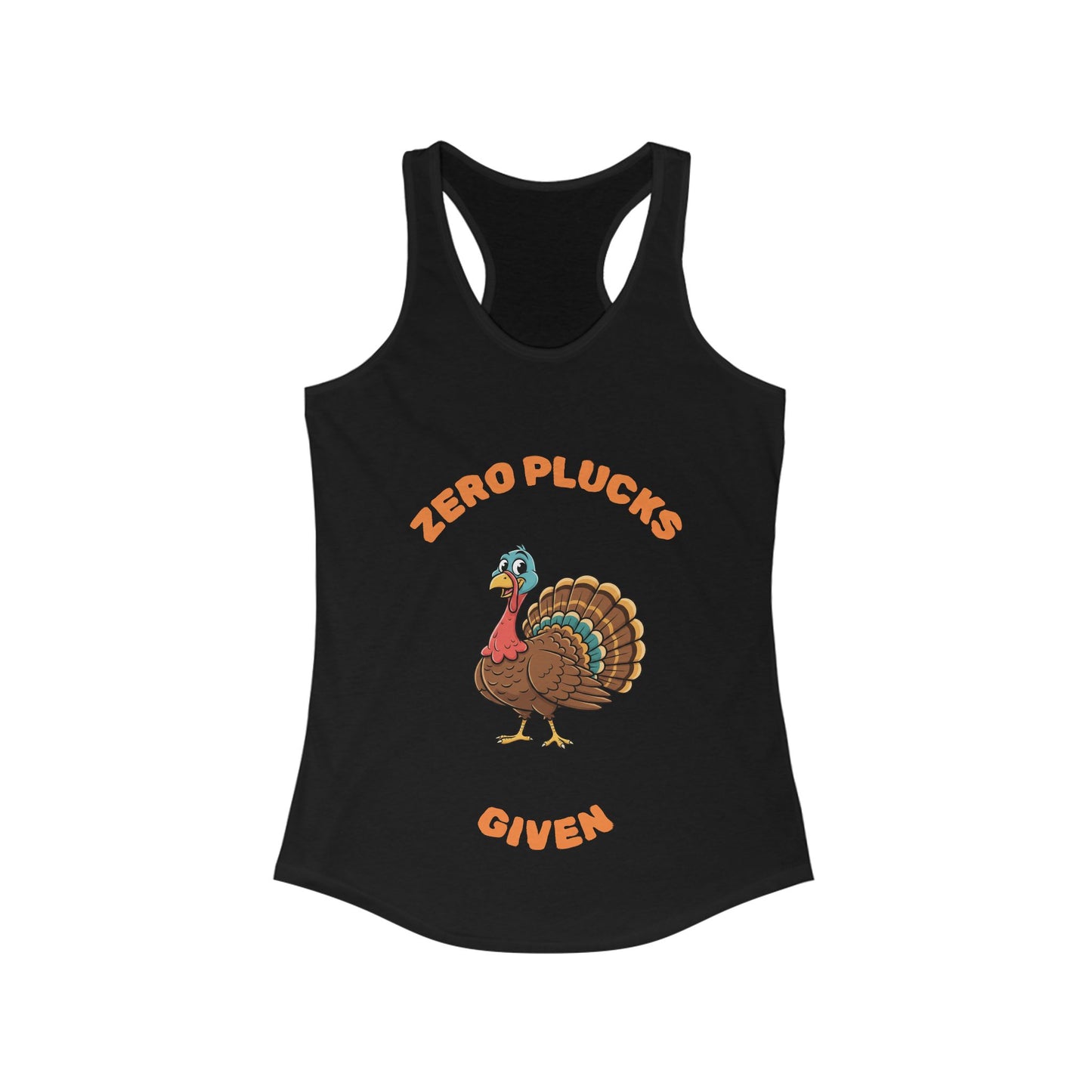 Tank Top Zero Plucks Given Women's Ideal Racerback Tank