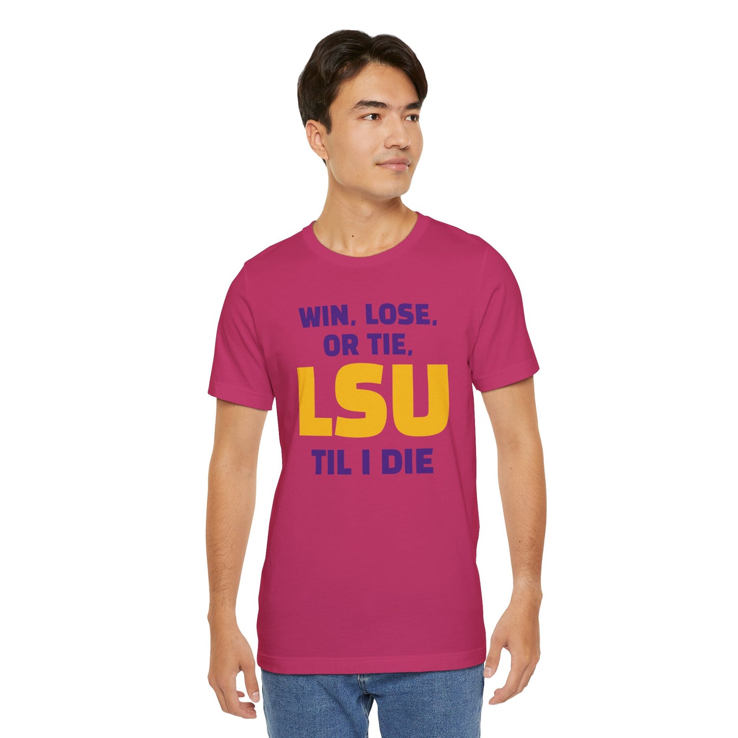 LSU Fan Tee - Win, Lose, or Tie, Unisex Jersey Short Sleeve Shirt for Game Day, College Sports, Tailgate Party, Gift for Fans, LSU Apparel