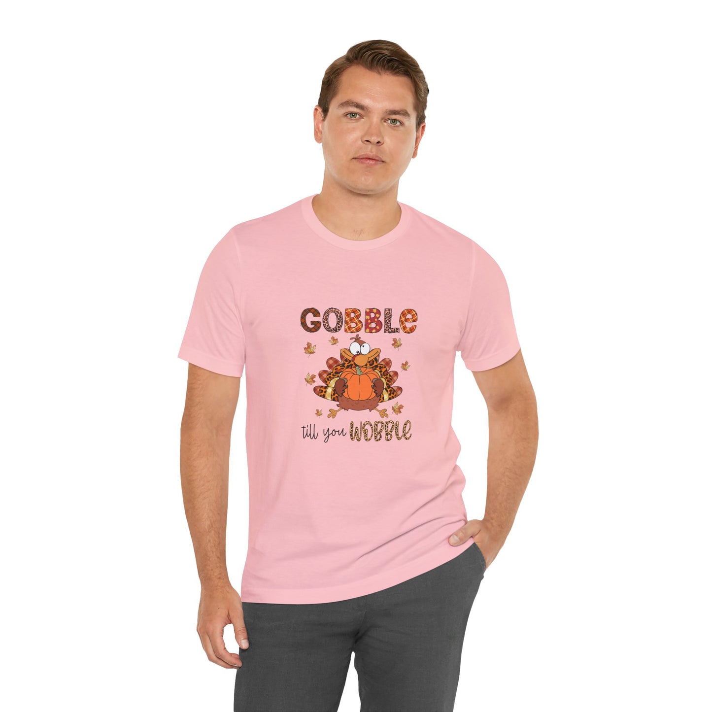 Gobble Gobble Til You WobblecThanksgiving Gobble Unisex Jersey Tee