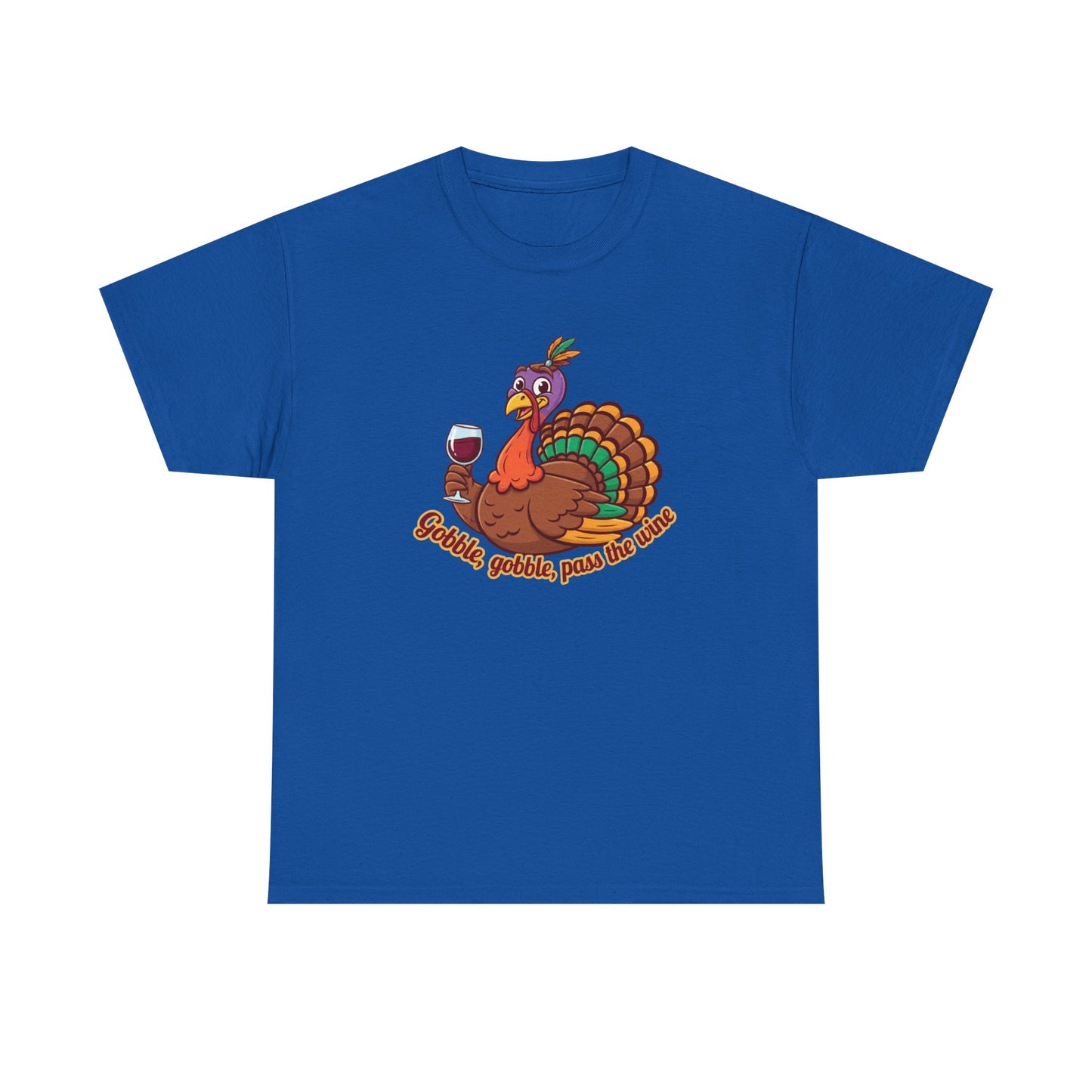 Gobble Gobble Pass the Wine Unisex Cotton Tee | Thanksgiving Shirt, Fall Apparel, Cute Turkey Tee, Holiday Gift, Family Gathering Top