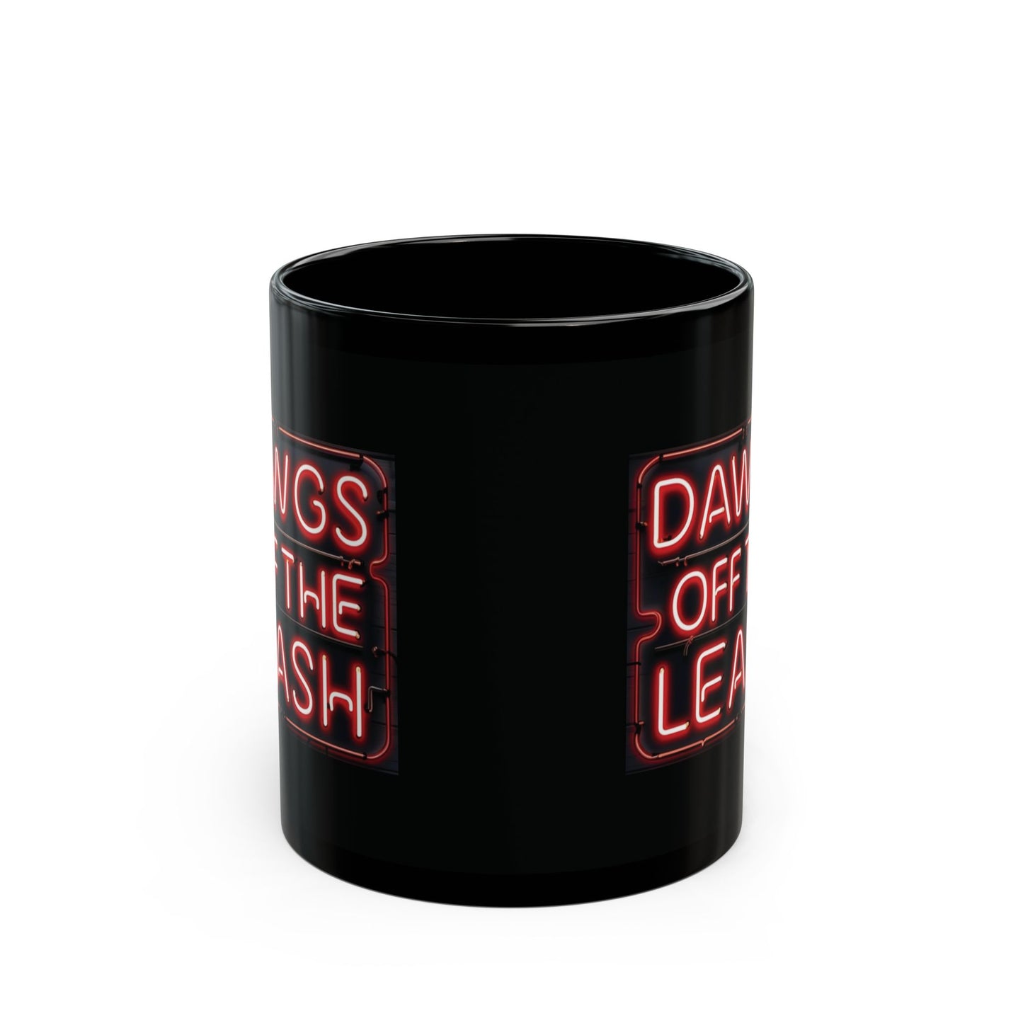 Dawgs Off The Leash Black Mug — Neon Sign Coffee Cup (11oz & 15oz)