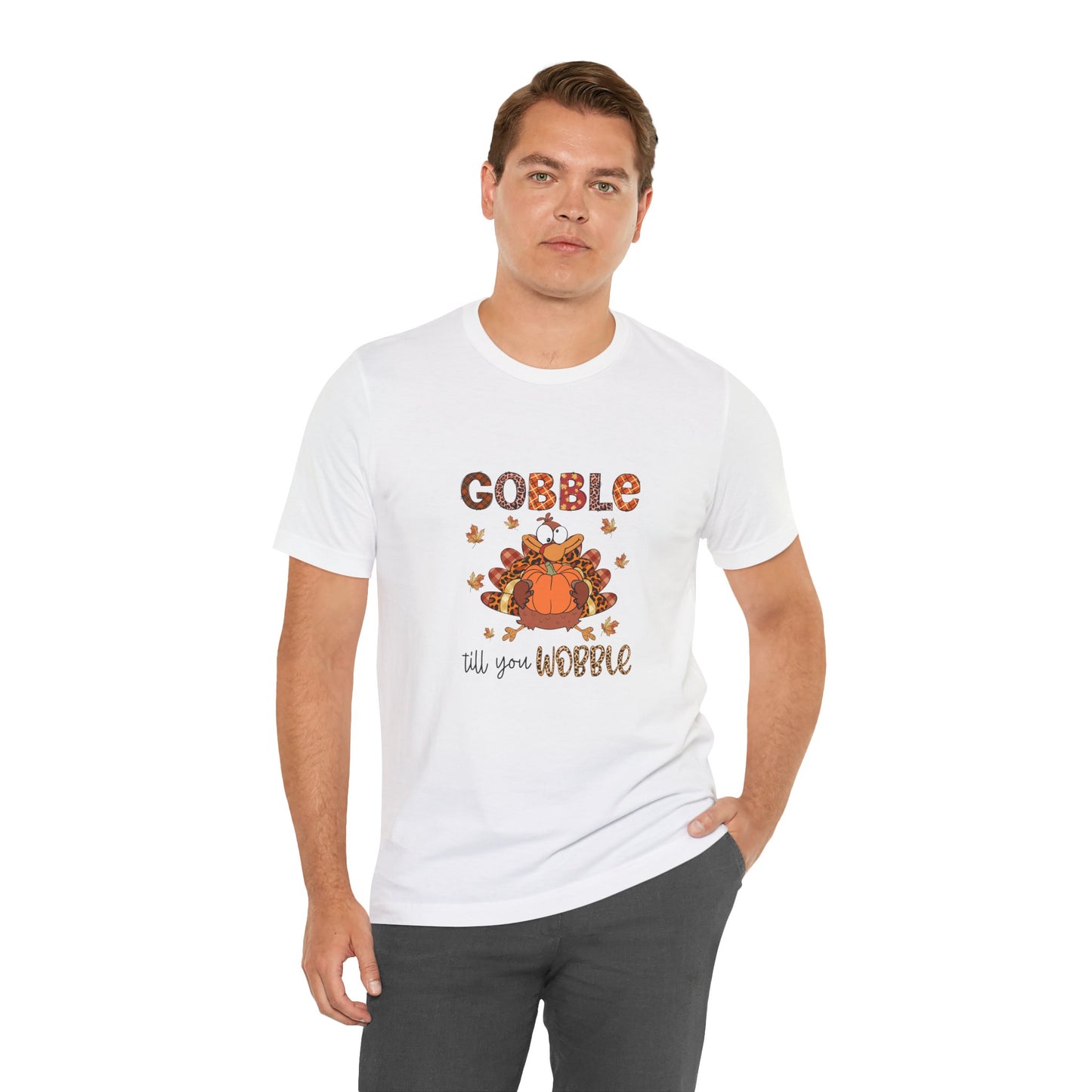 Gobble Gobble Til You WobblecThanksgiving Gobble Unisex Jersey Tee