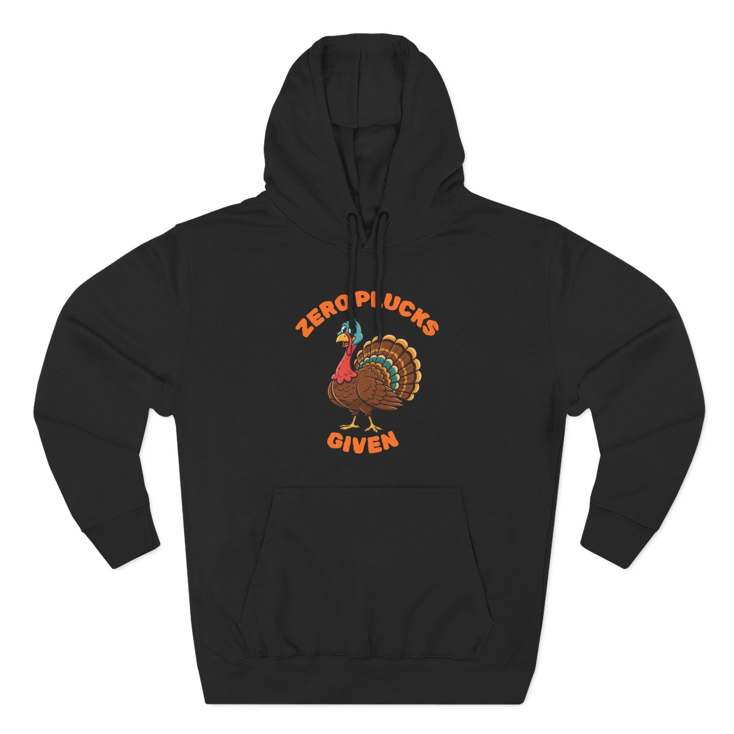 Zero Plucks Given Turkey Fleece Hoodie