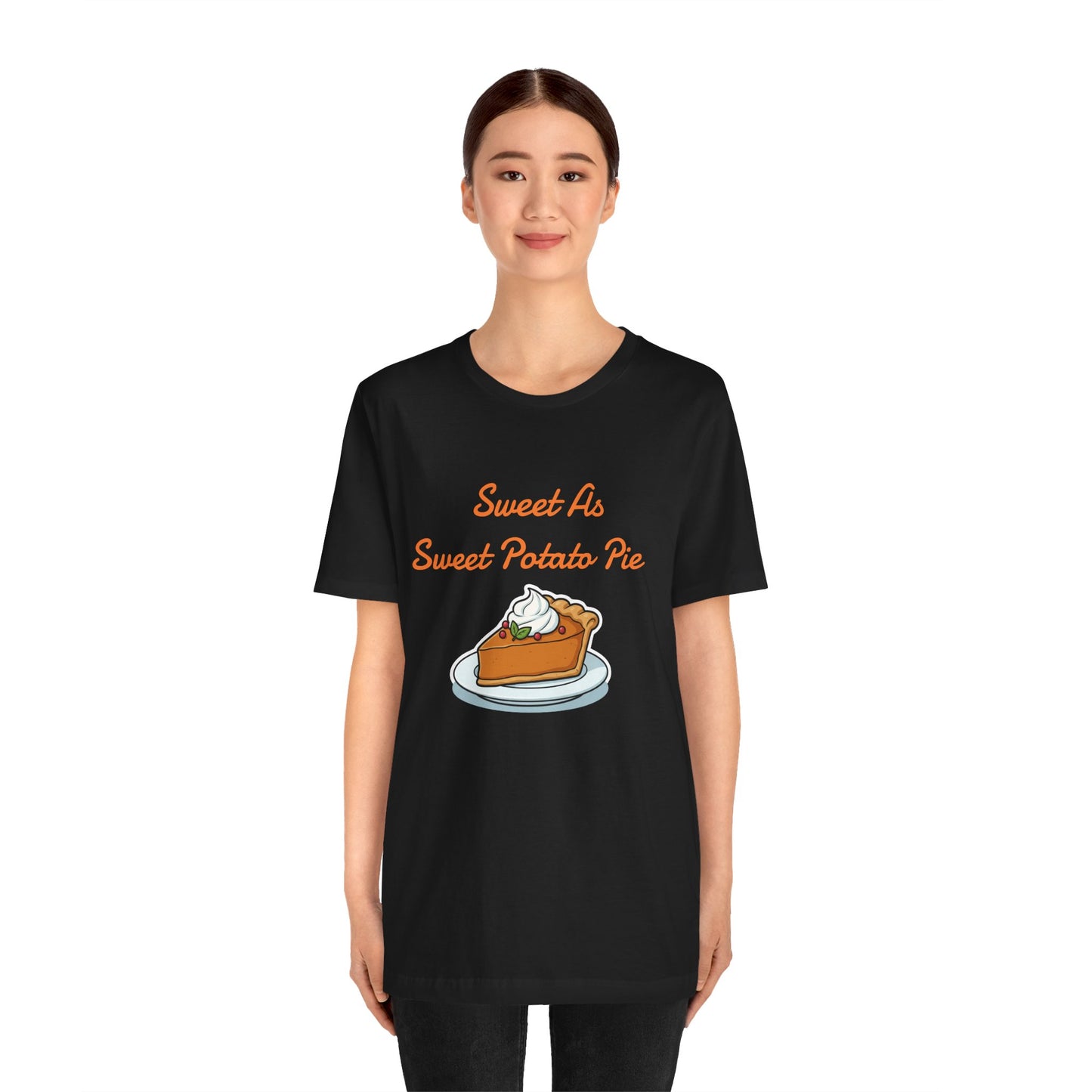 Sweet As Sweet Potato Pie Tee