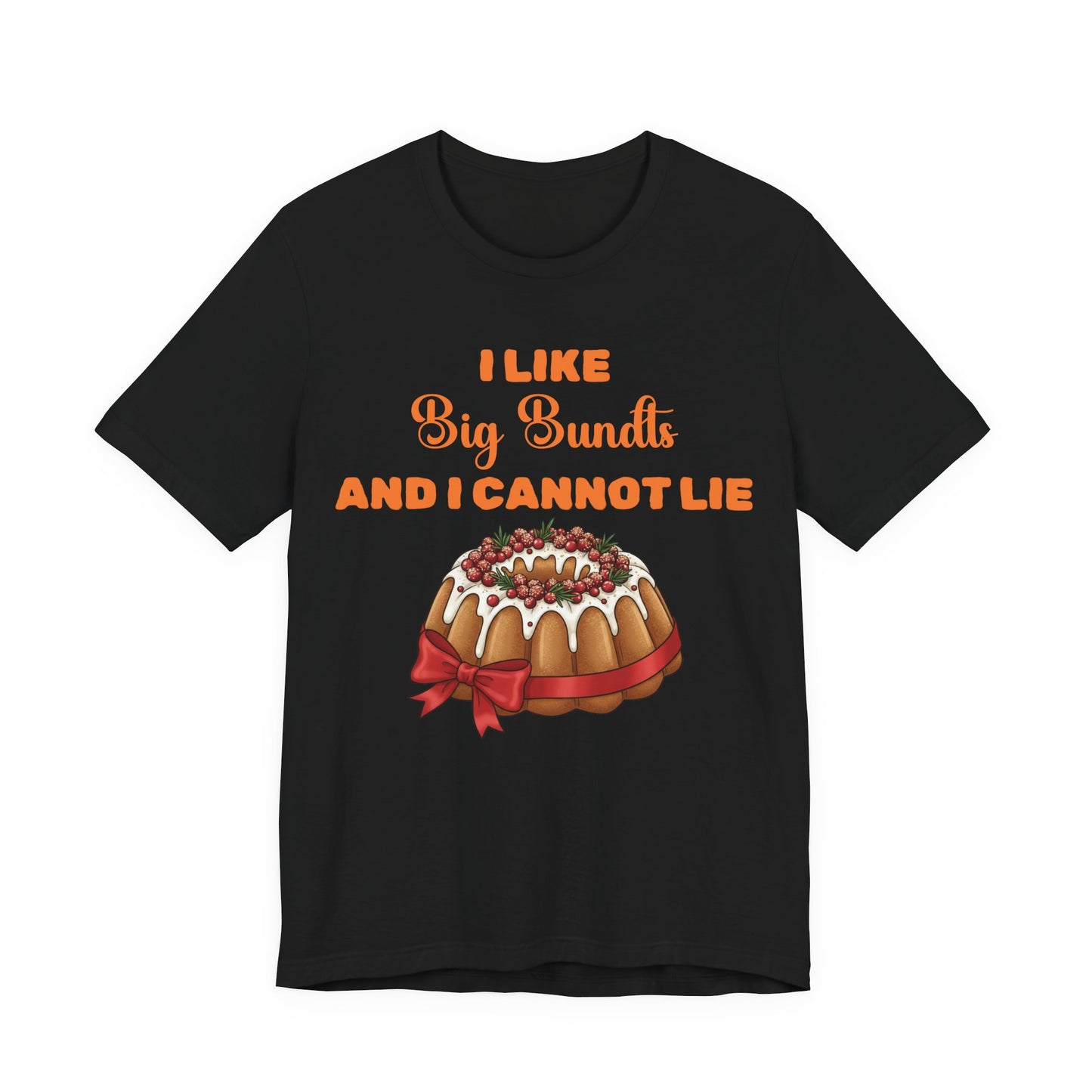 Funny "I Like Big Bundts" Thanksgiving Tee Shirt