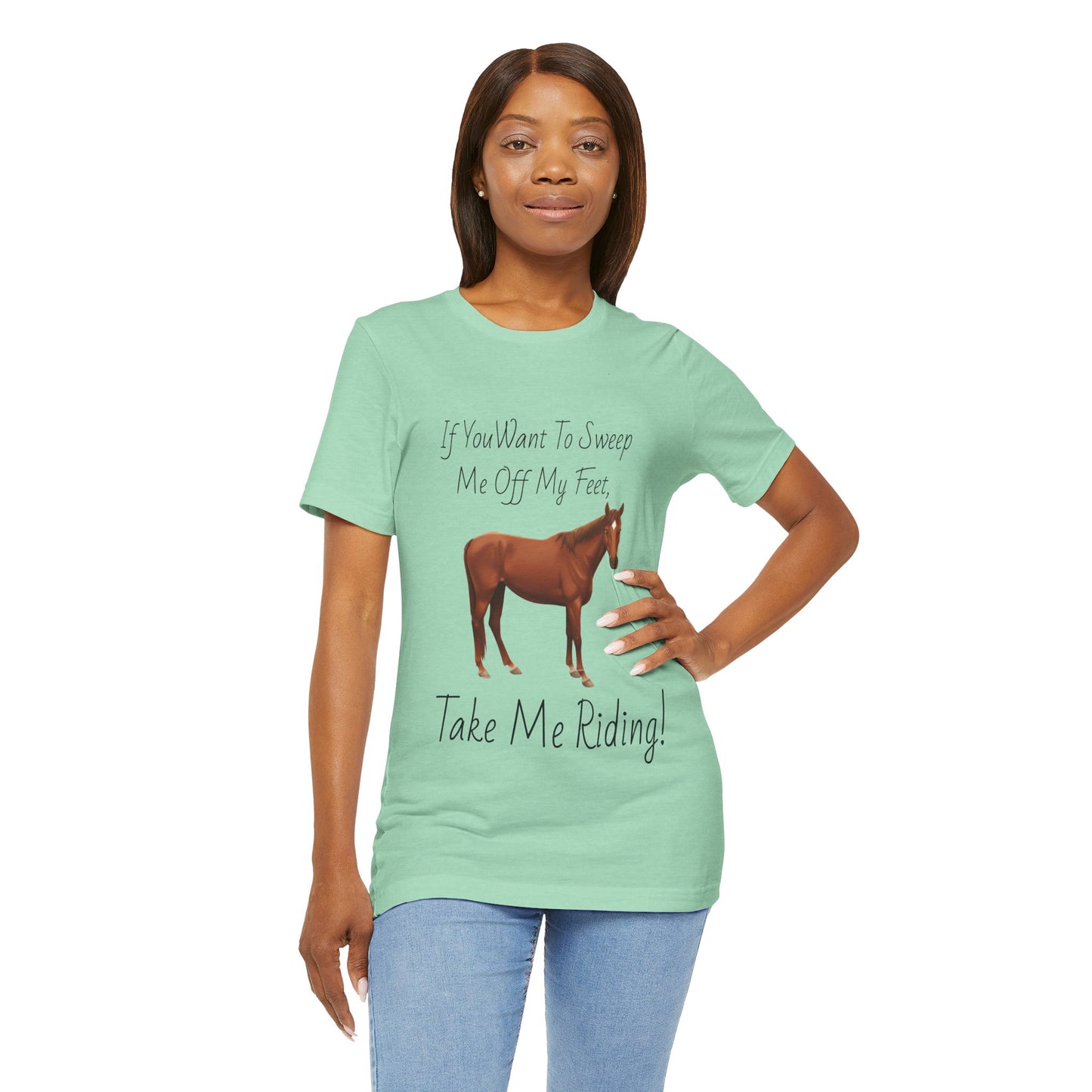 Horse Riding Humor Tee - 'Take Me Riding!' Unisex Short Sleeve Shirt