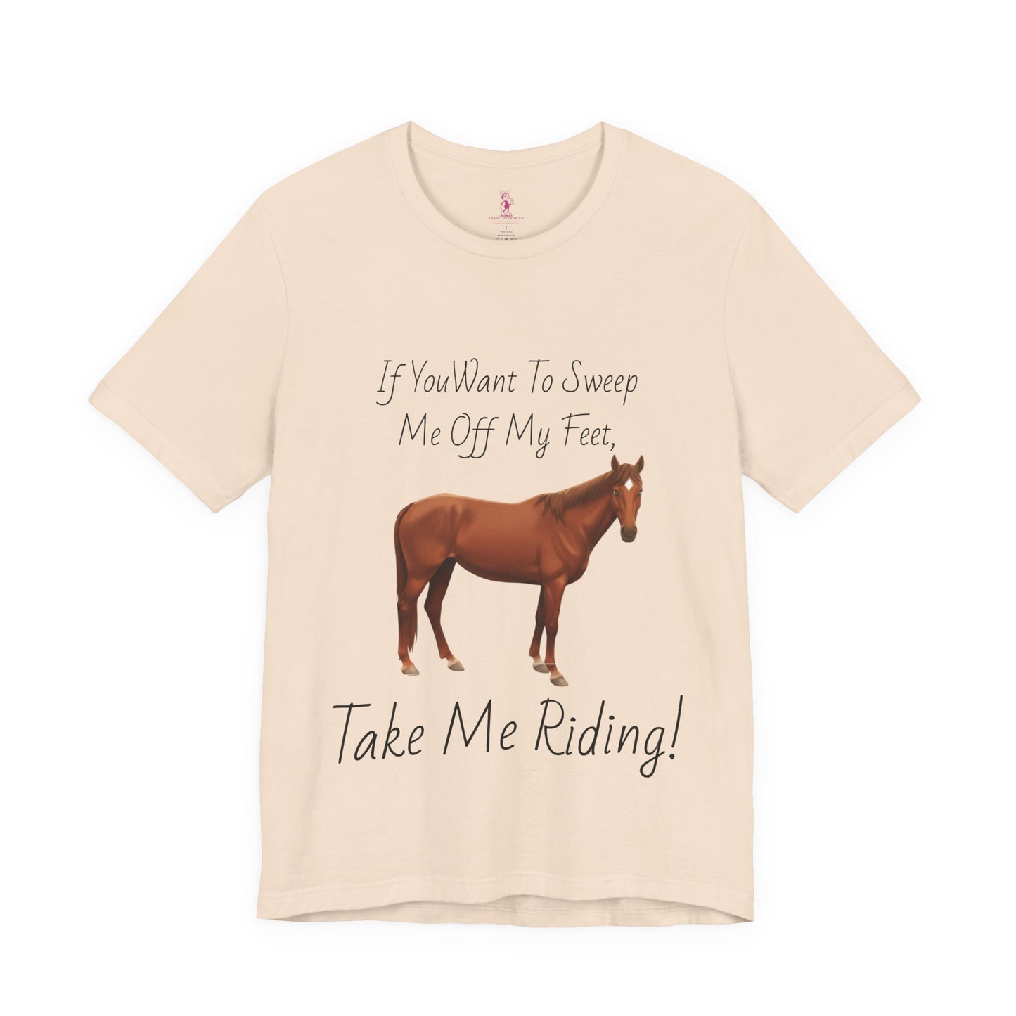 Horse Riding Humor Tee - 'Take Me Riding!' Unisex Short Sleeve Shirt