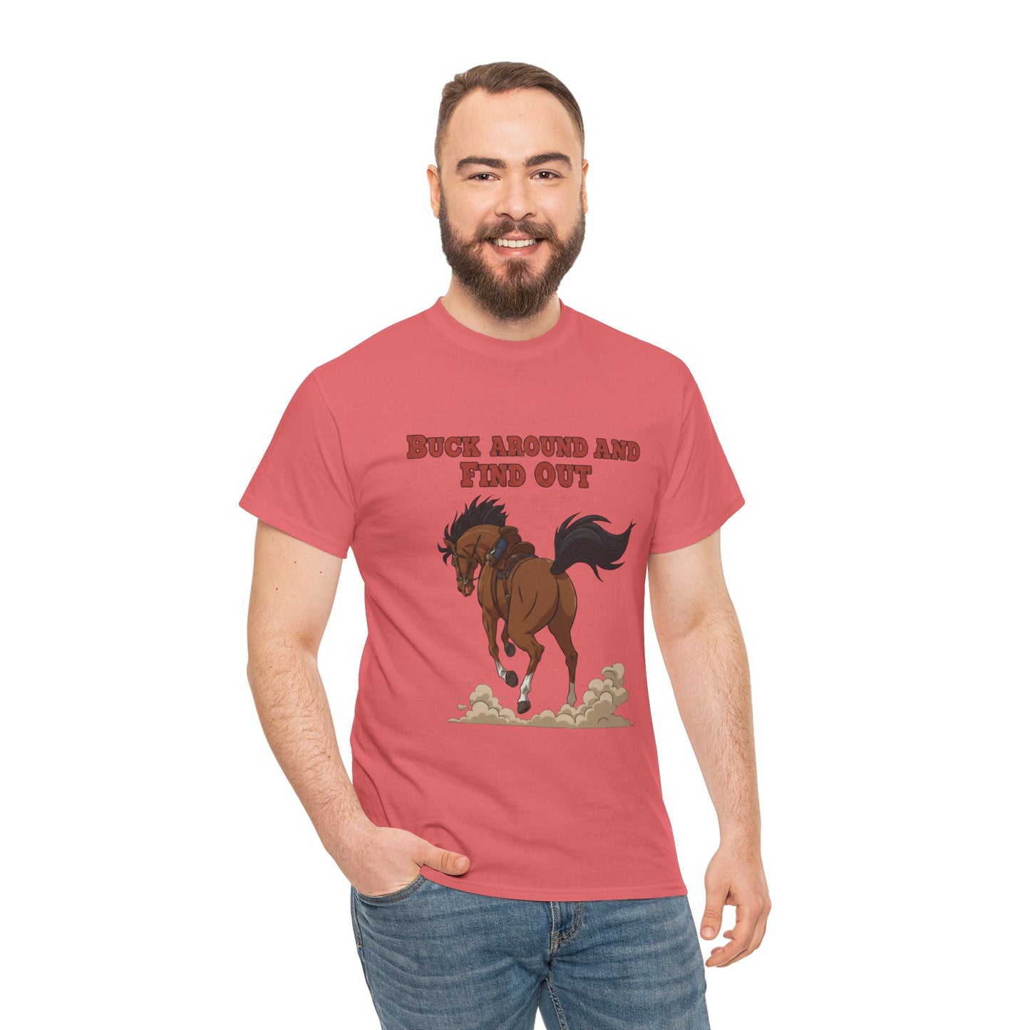 Fun Horse Graphic Tee - 'Buck Around and Find Out'