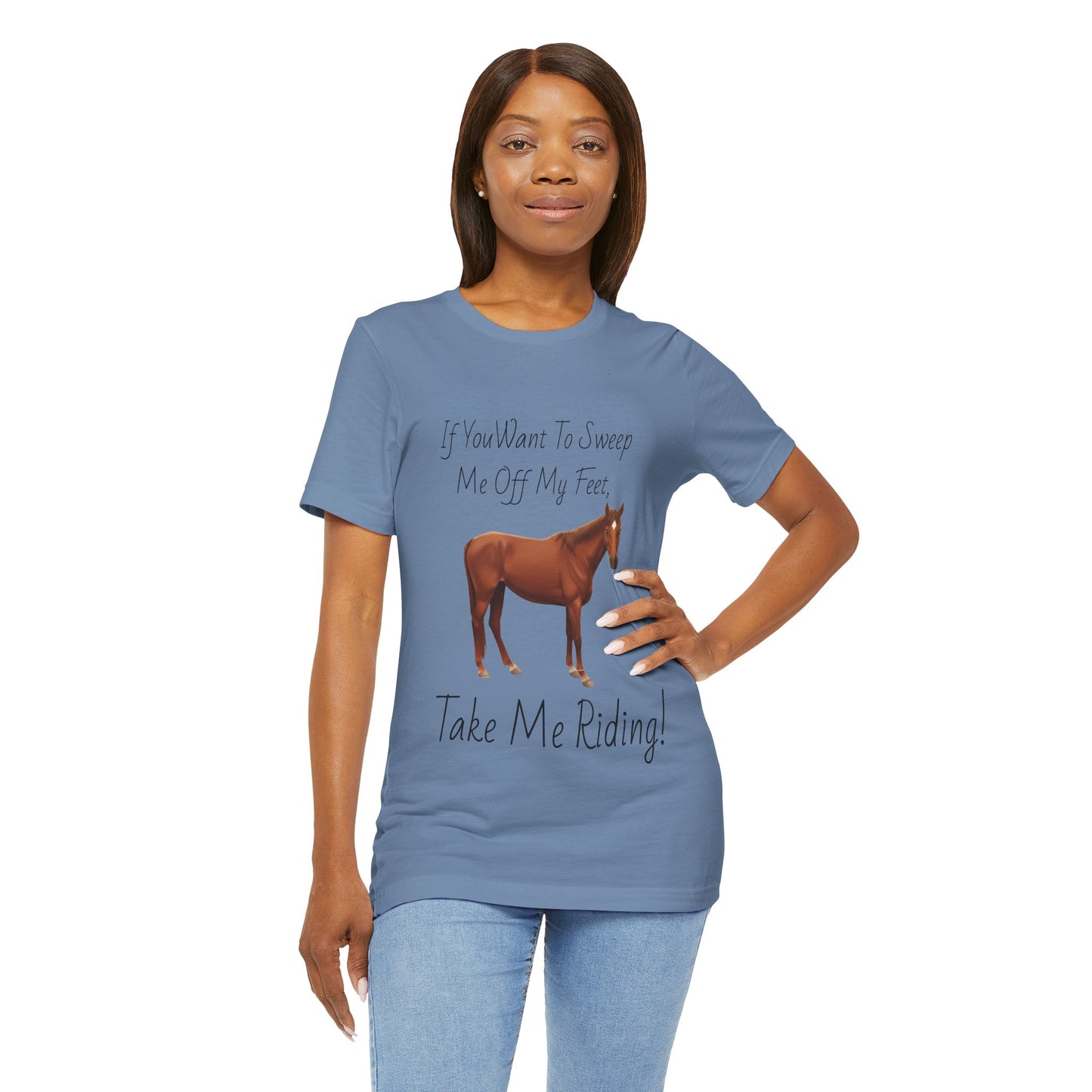 Horse Riding Humor Tee - 'Take Me Riding!' Unisex Short Sleeve Shirt
