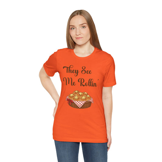 Funny Thanksgiving Tee - "They See Me Rollin'"