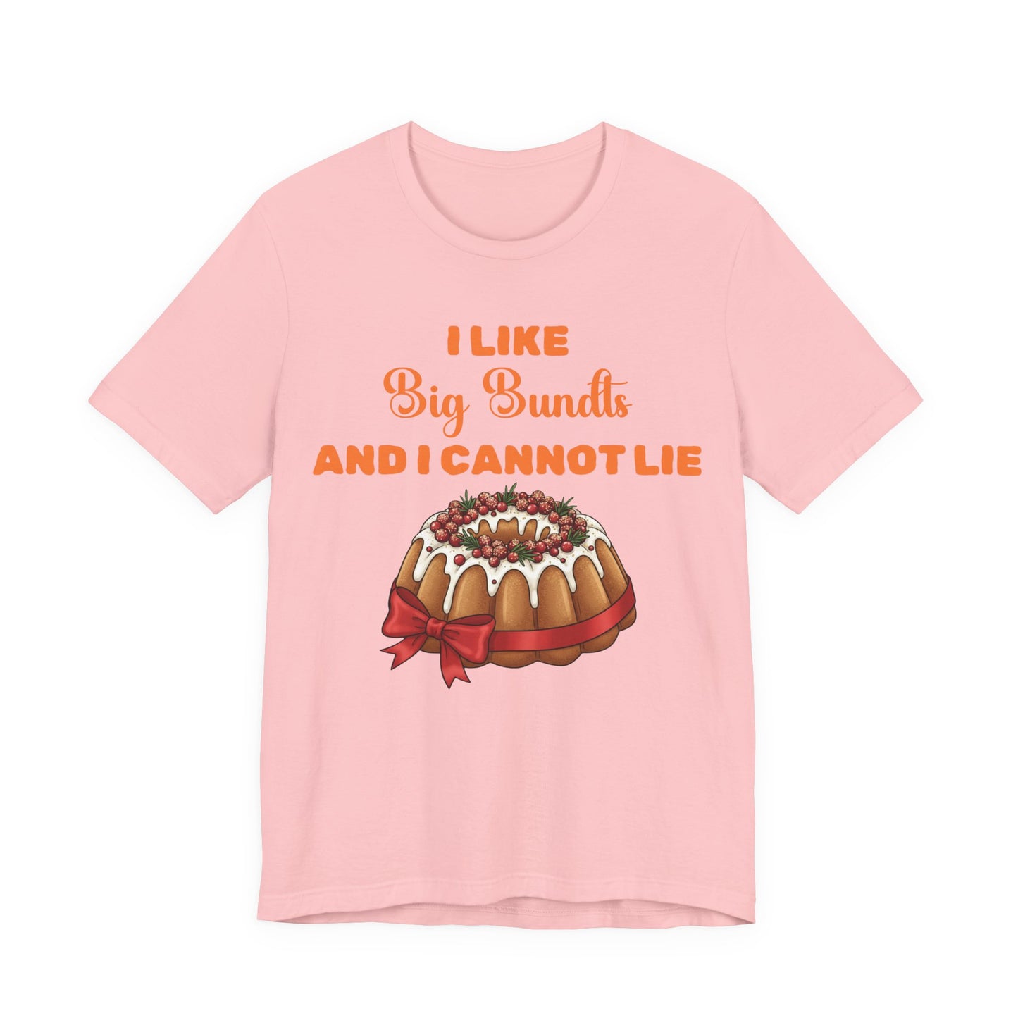 Funny "I Like Big Bundts" Thanksgiving Tee Shirt