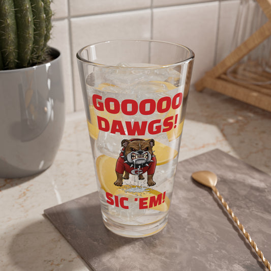 "Gooooo Dawgs! Sic 'Em!" Bulldog Fan Pint - Mixing Glass