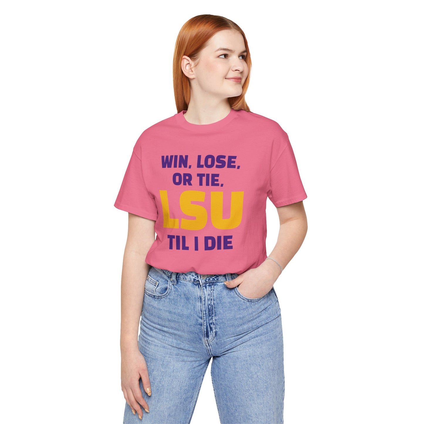 LSU Fan Tee - Win, Lose, or Tie, Unisex Jersey Short Sleeve Shirt for Game Day, College Sports, Tailgate Party, Gift for Fans, LSU Apparel