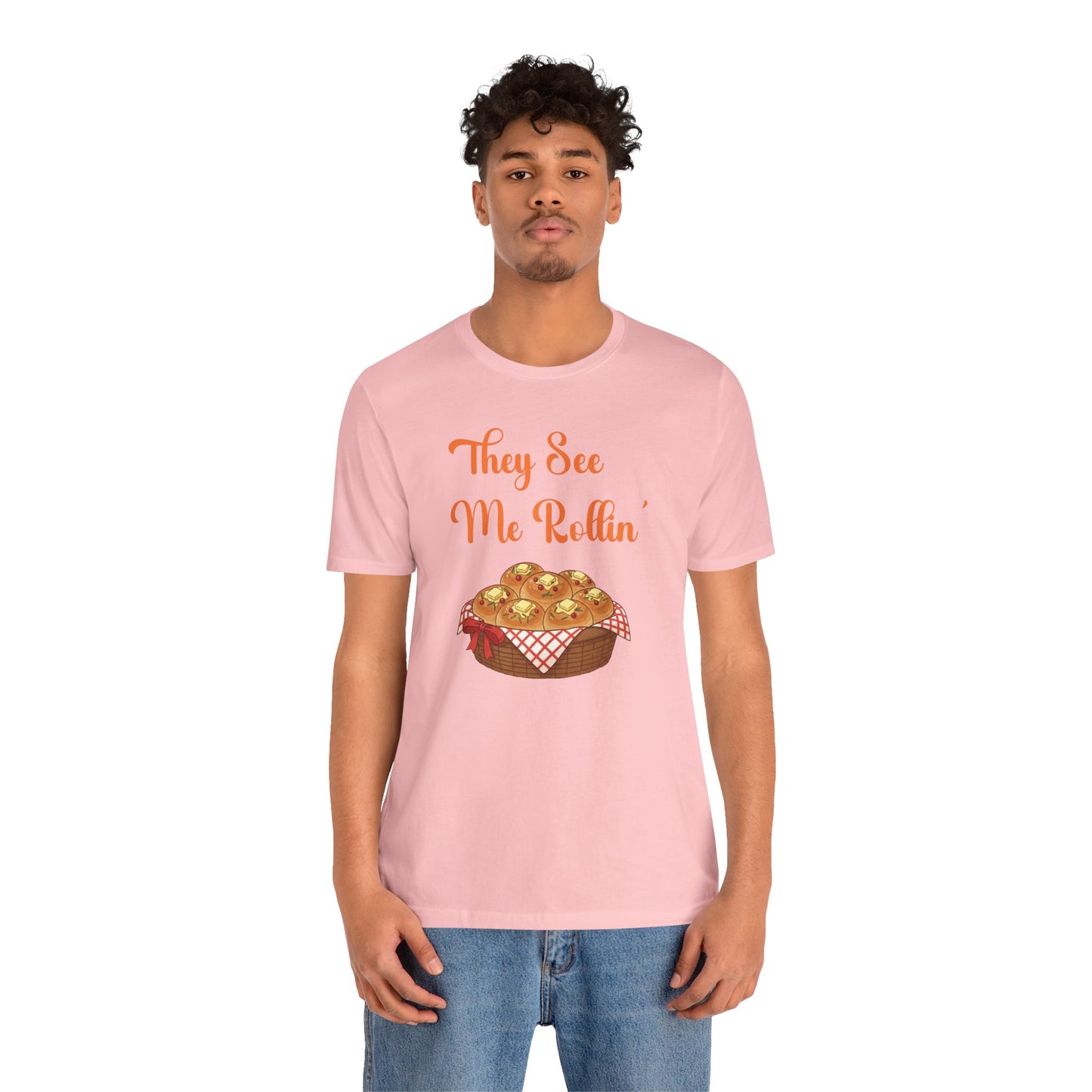 Funny Thanksgiving Tee - "They See Me Rollin'"