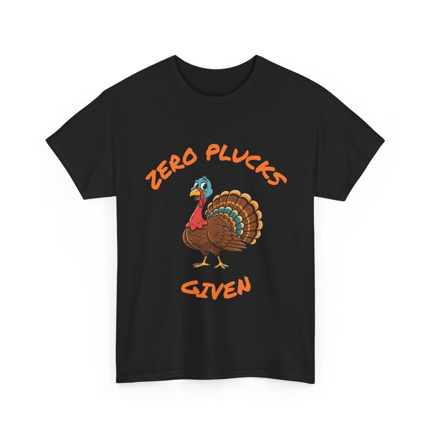 Funny Zero Plucks Given Turkey Tee