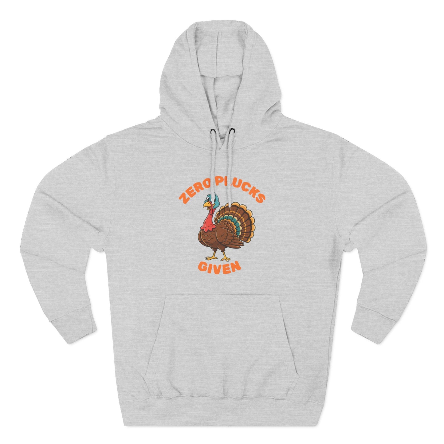 Zero Plucks Given Turkey Fleece Hoodie