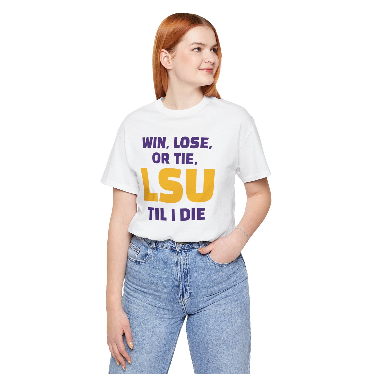 LSU Fan Tee - Win, Lose, or Tie, Unisex Jersey Short Sleeve Shirt for Game Day, College Sports, Tailgate Party, Gift for Fans, LSU Apparel
