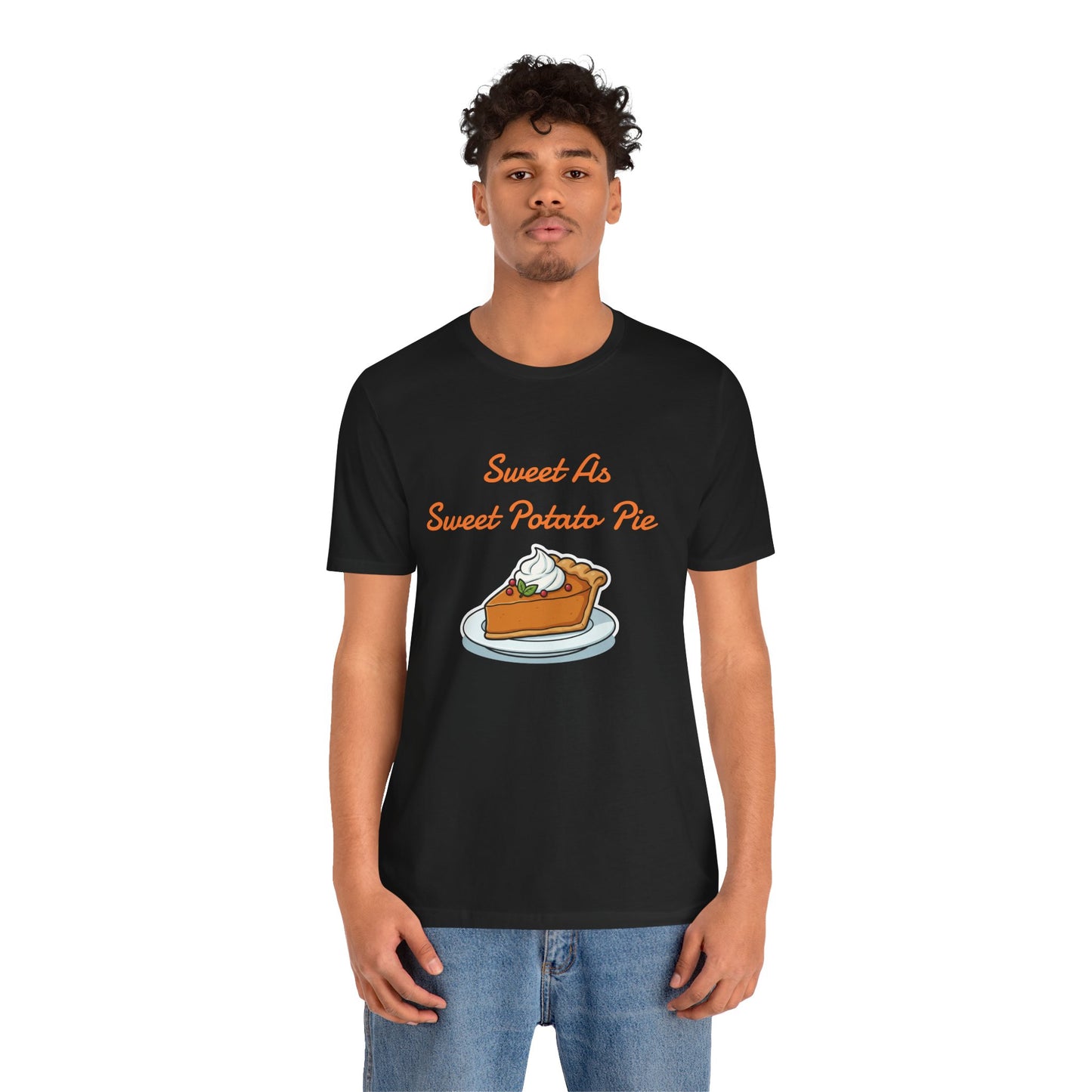 Sweet As Sweet Potato Pie Tee