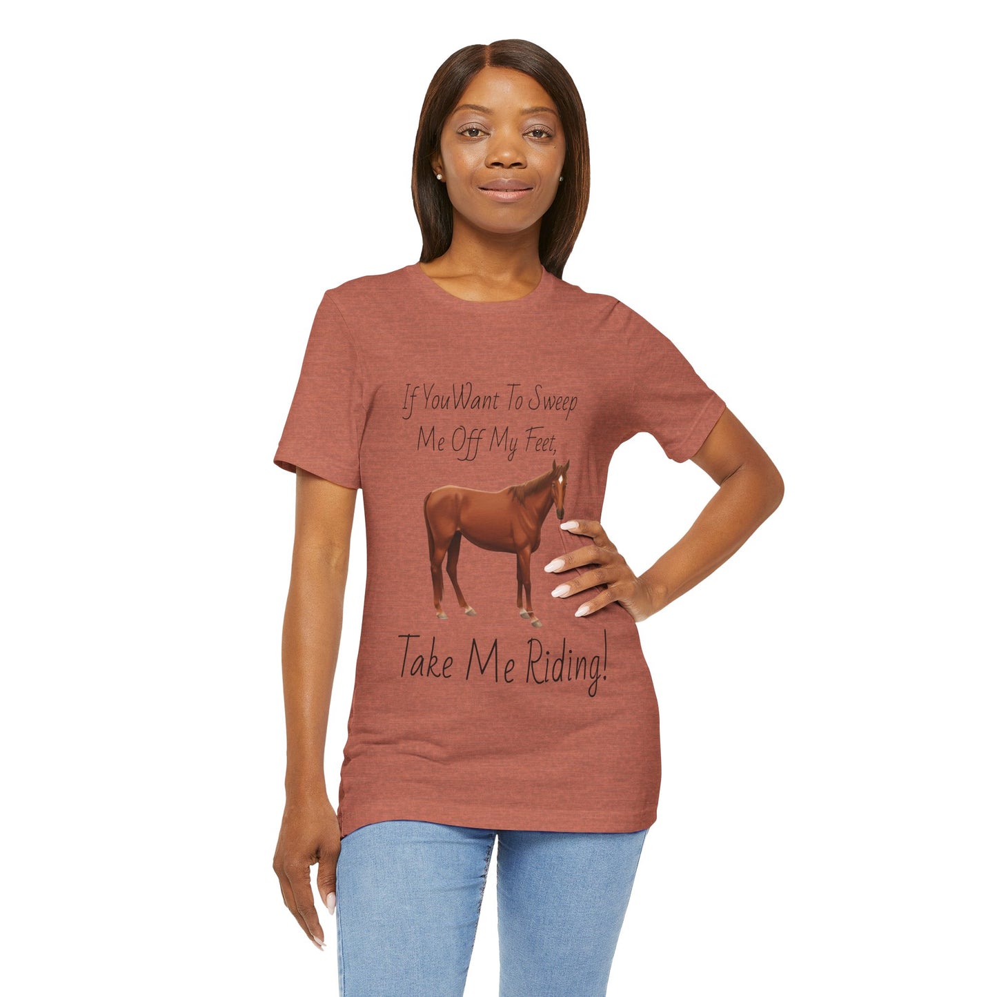 Horse Riding Humor Tee - 'Take Me Riding!' Unisex Short Sleeve Shirt
