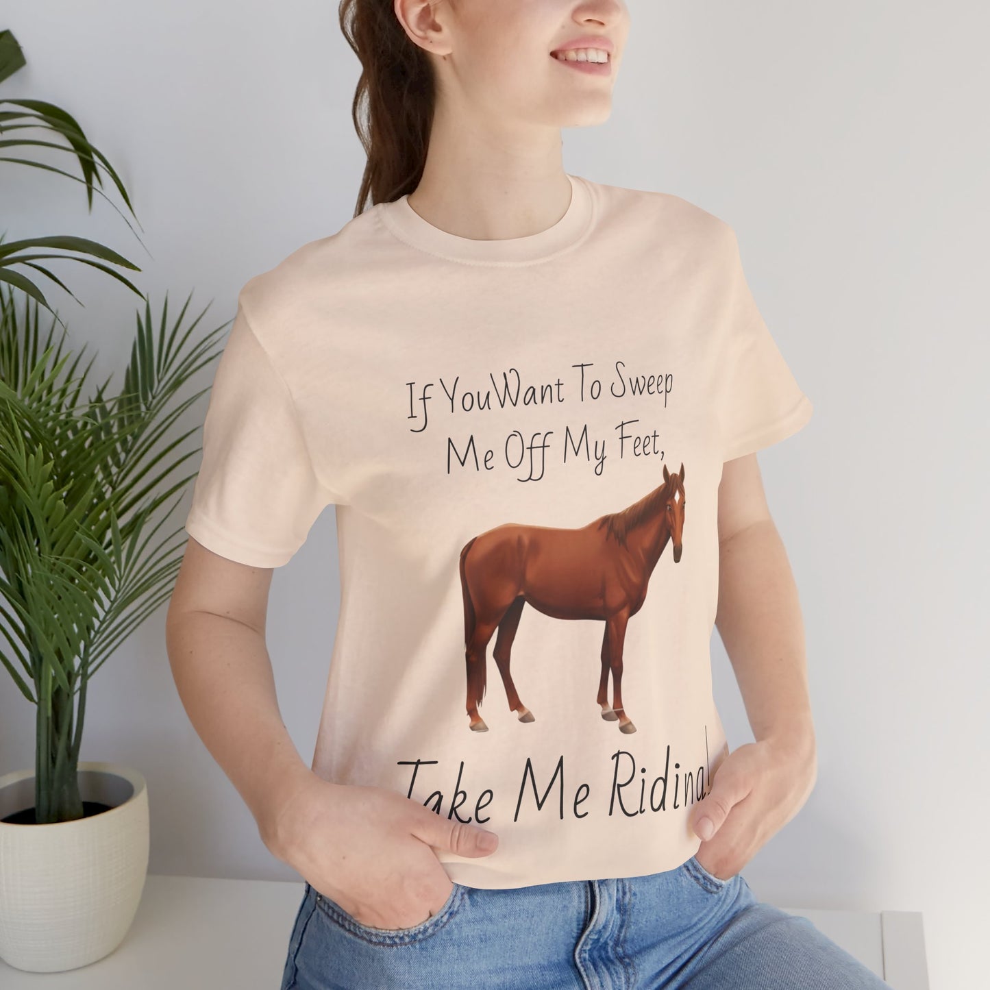 Horse Riding Humor Tee - 'Take Me Riding!' Unisex Short Sleeve Shirt