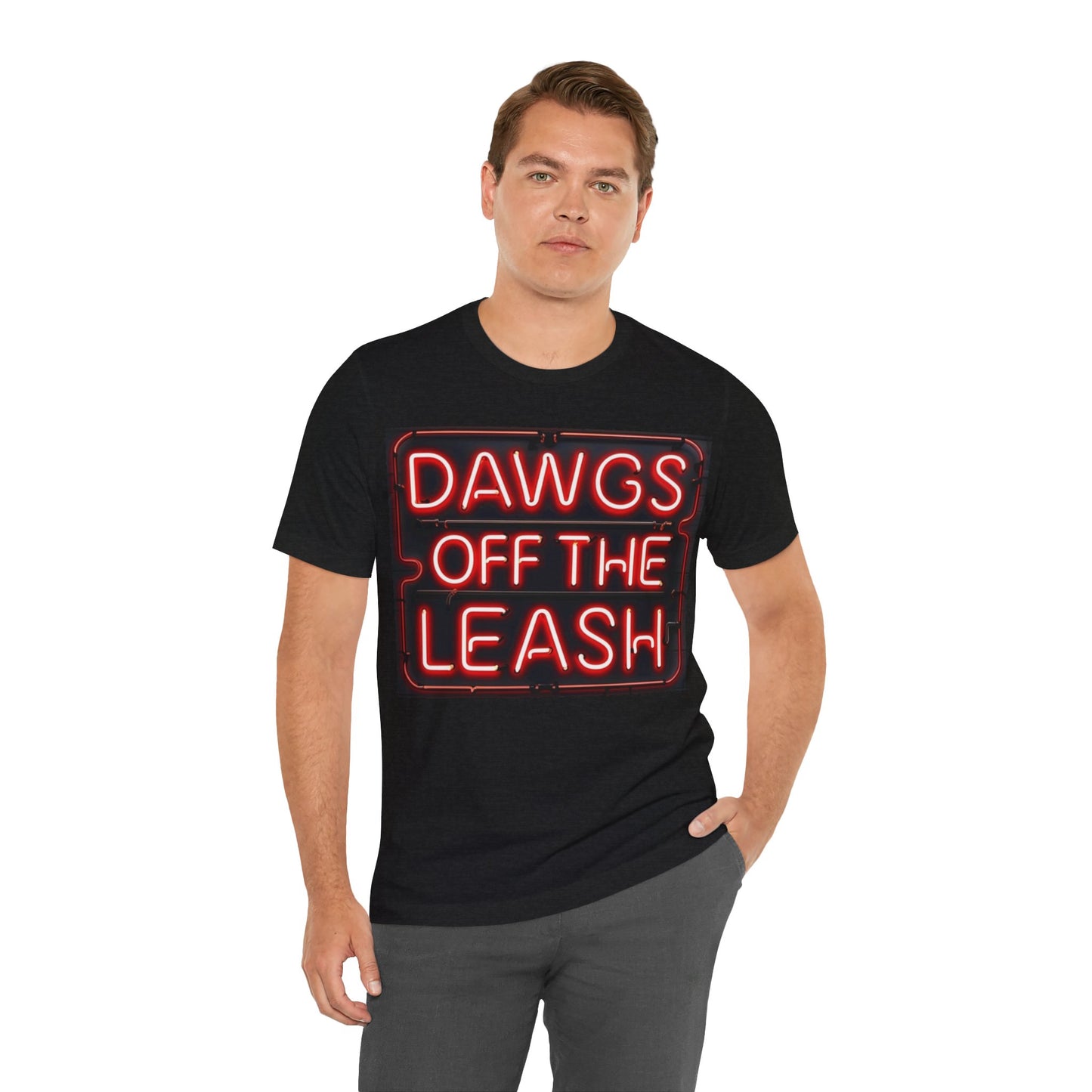 Dawgs Off the Leash Tee - Fun Unisex Jersey Short Sleeve T-Shirt