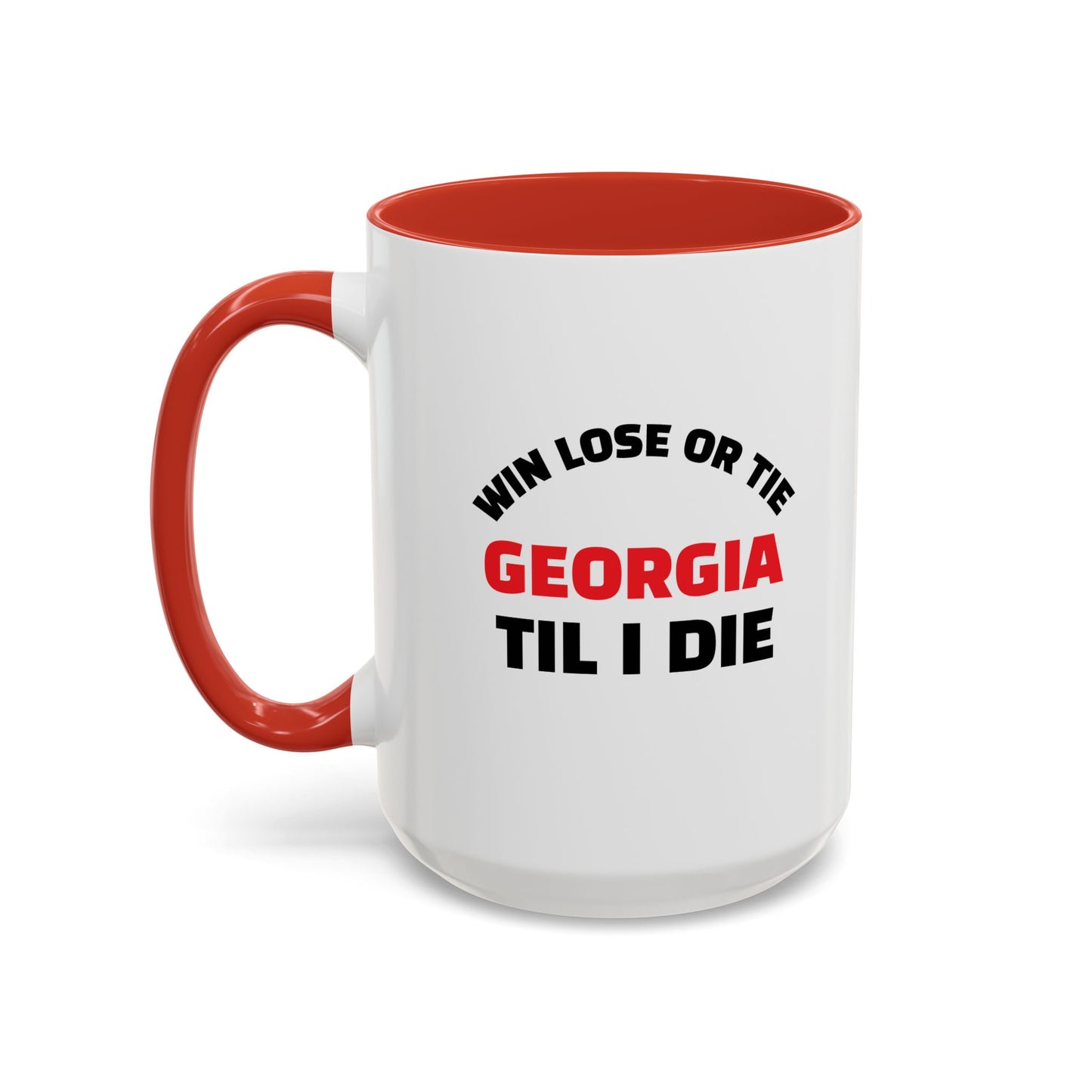 Coffee Mug Georgia Til I Die