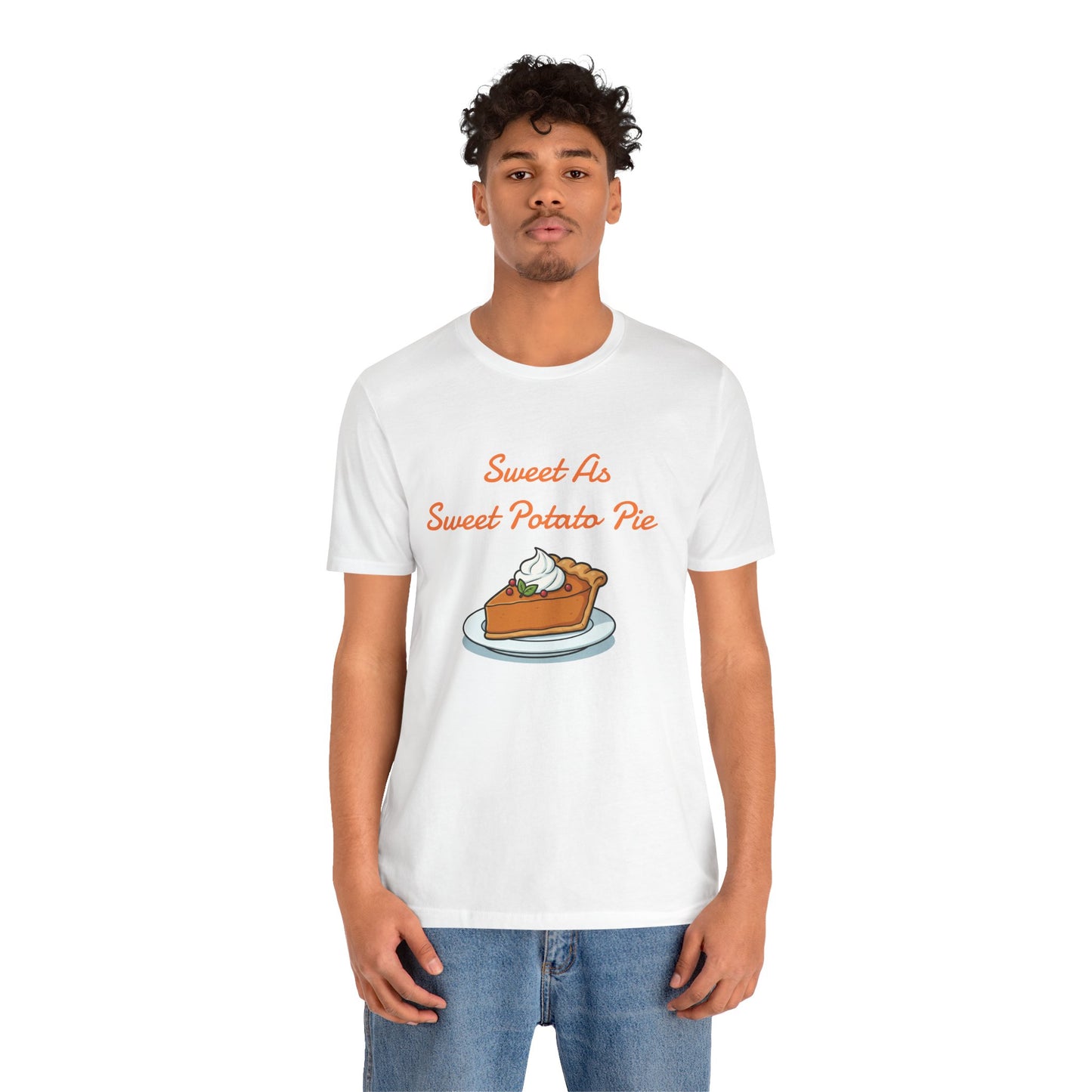 Sweet As Sweet Potato Pie Tee