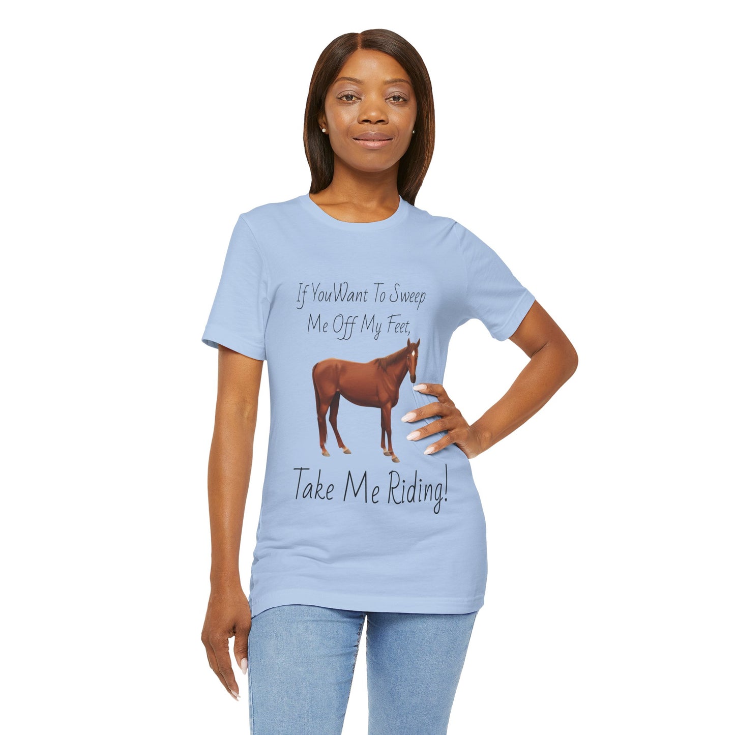 Horse Riding Humor Tee - 'Take Me Riding!' Unisex Short Sleeve Shirt