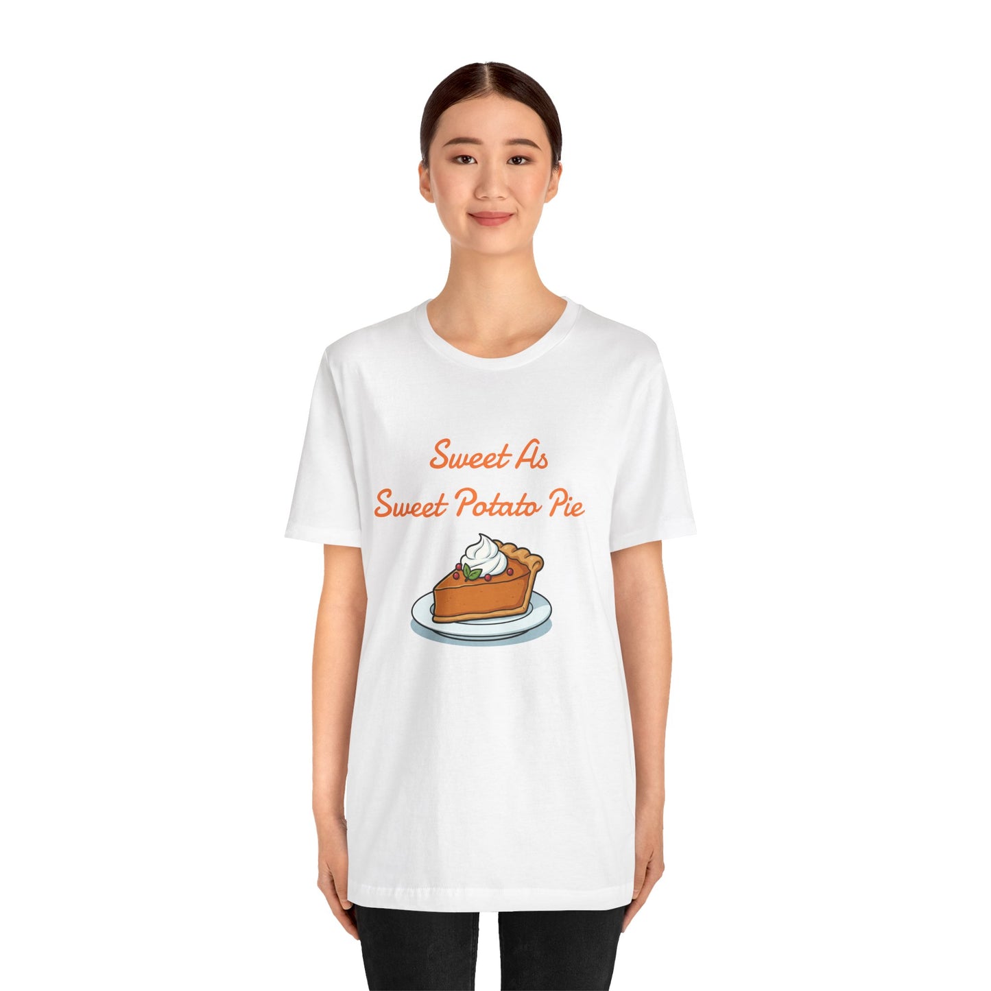 Sweet As Sweet Potato Pie Tee