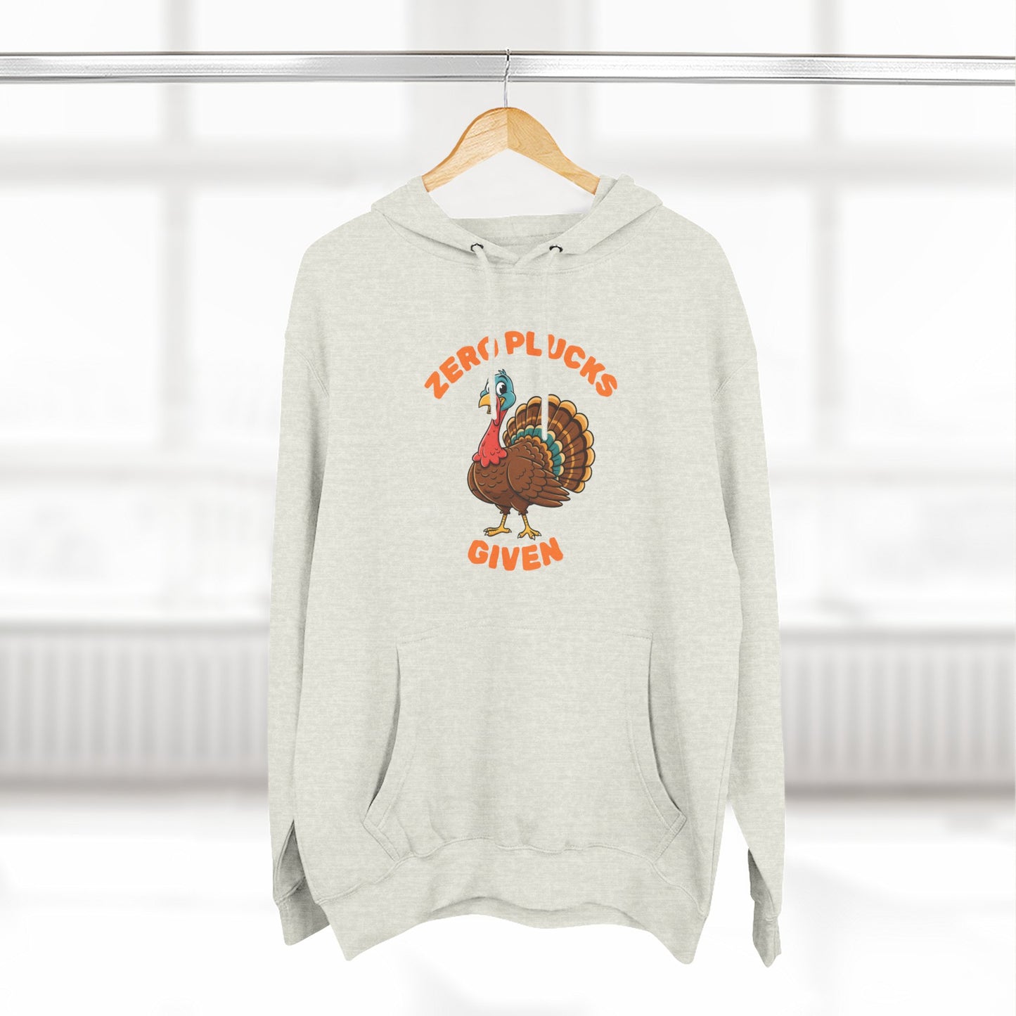 Zero Plucks Given Turkey Fleece Hoodie