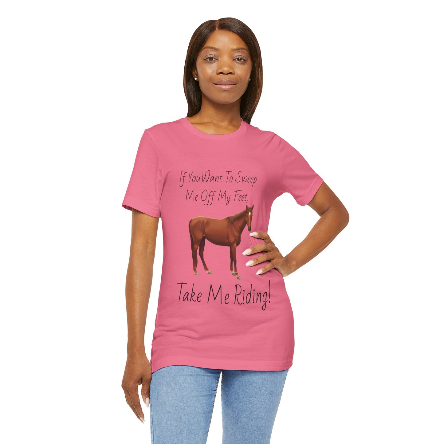 Horse Riding Humor Tee - 'Take Me Riding!' Unisex Short Sleeve Shirt