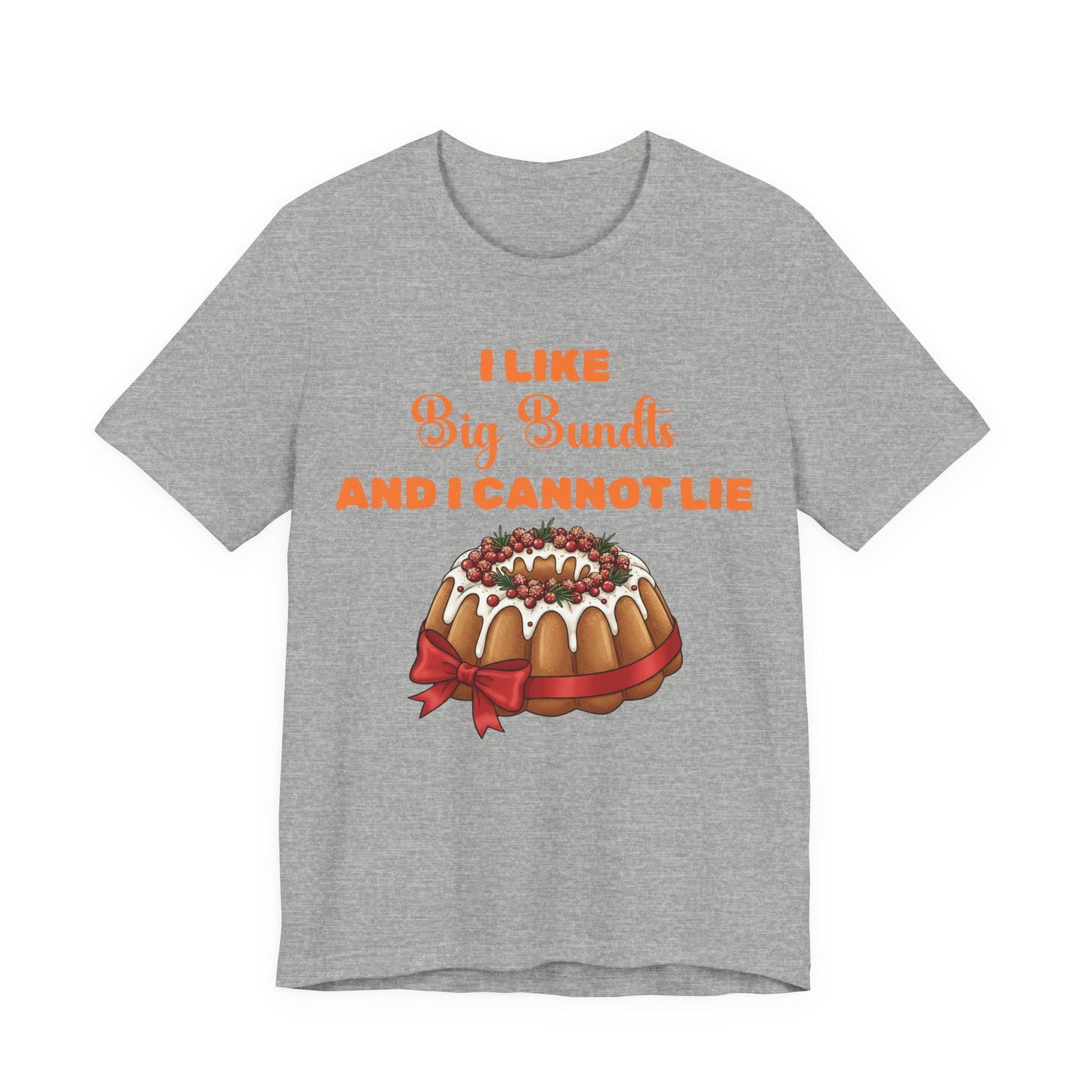 Funny "I Like Big Bundts" Thanksgiving Tee Shirt